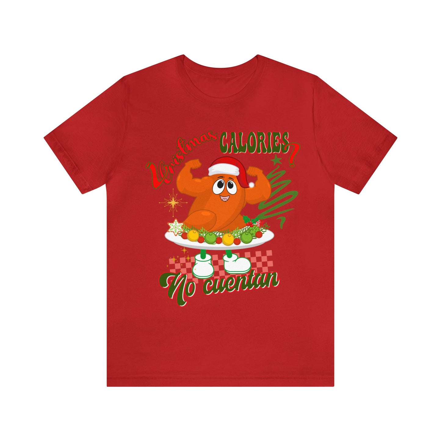 Christmas Calories No Cuentan Shirt, Feliz Navidad Shirt, Christmas Gifts, New Year Shirt, Spanish Christmas Shirt, Holiday Sweaters, T876