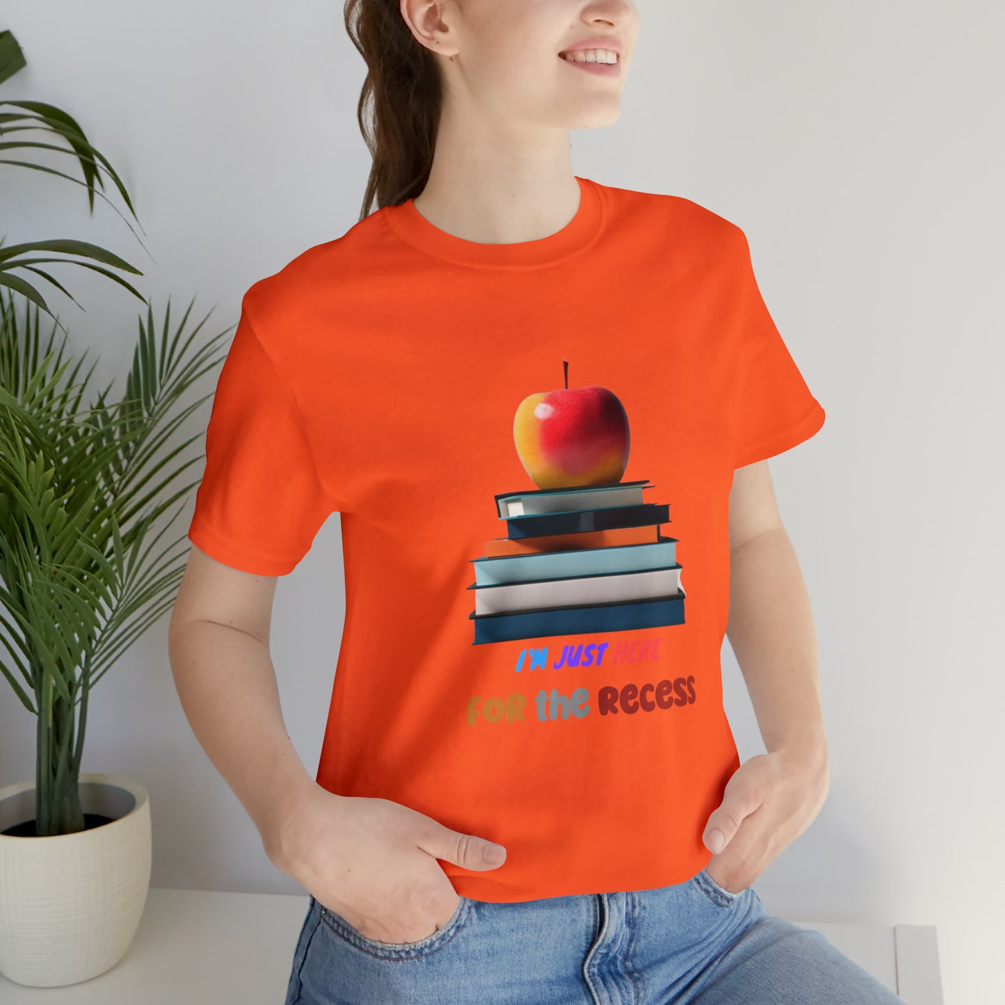 Back to school shirt funny for student, I am just here for the recess, T151