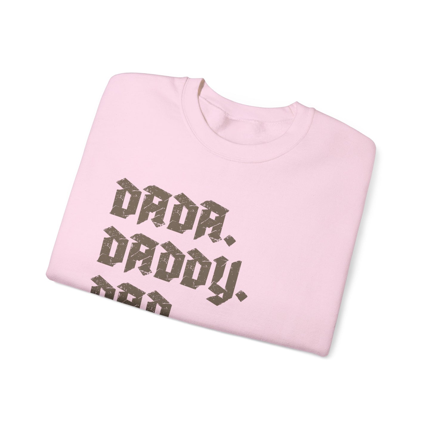 Funny Shirt for Men, Dada Daddy Dad Bruh Sweatshirt, Fathers Day Gift, Gift from Daughter to Dad, Husband Gift, Funny Dad Sweatshirt, S1594