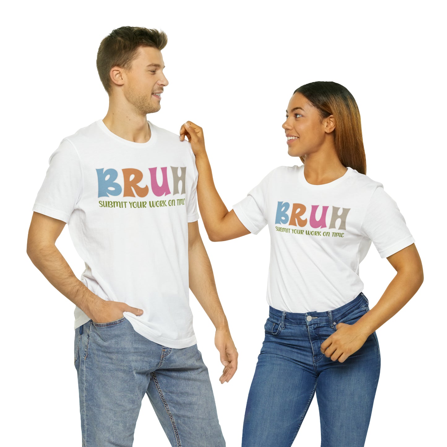 Cool Teacher Shirt, bruh submit your work on time, Bruh Shirt Gift For Teachers, Sarcastic Teacher Tee, Bruh Teacher Tee, T391