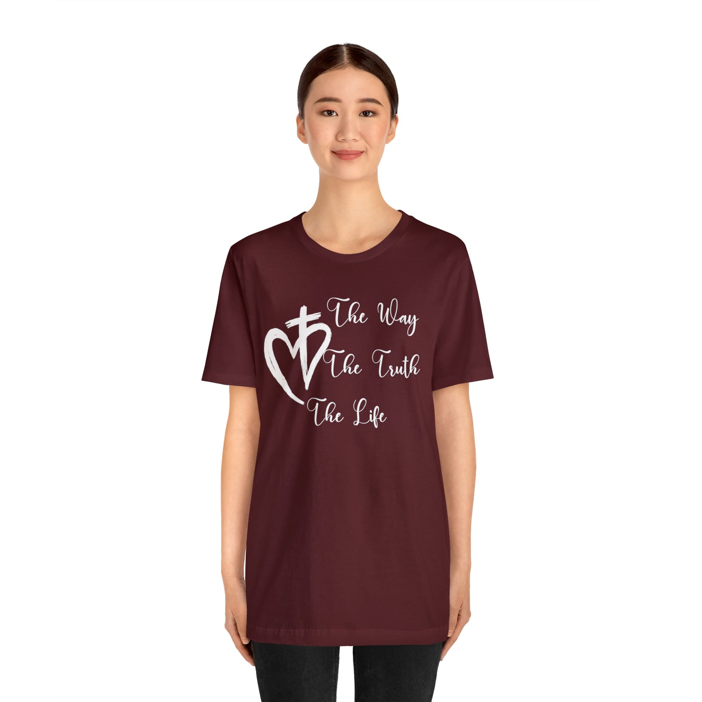 Jesus The Way The Truth The Life Shirt for Women, T253