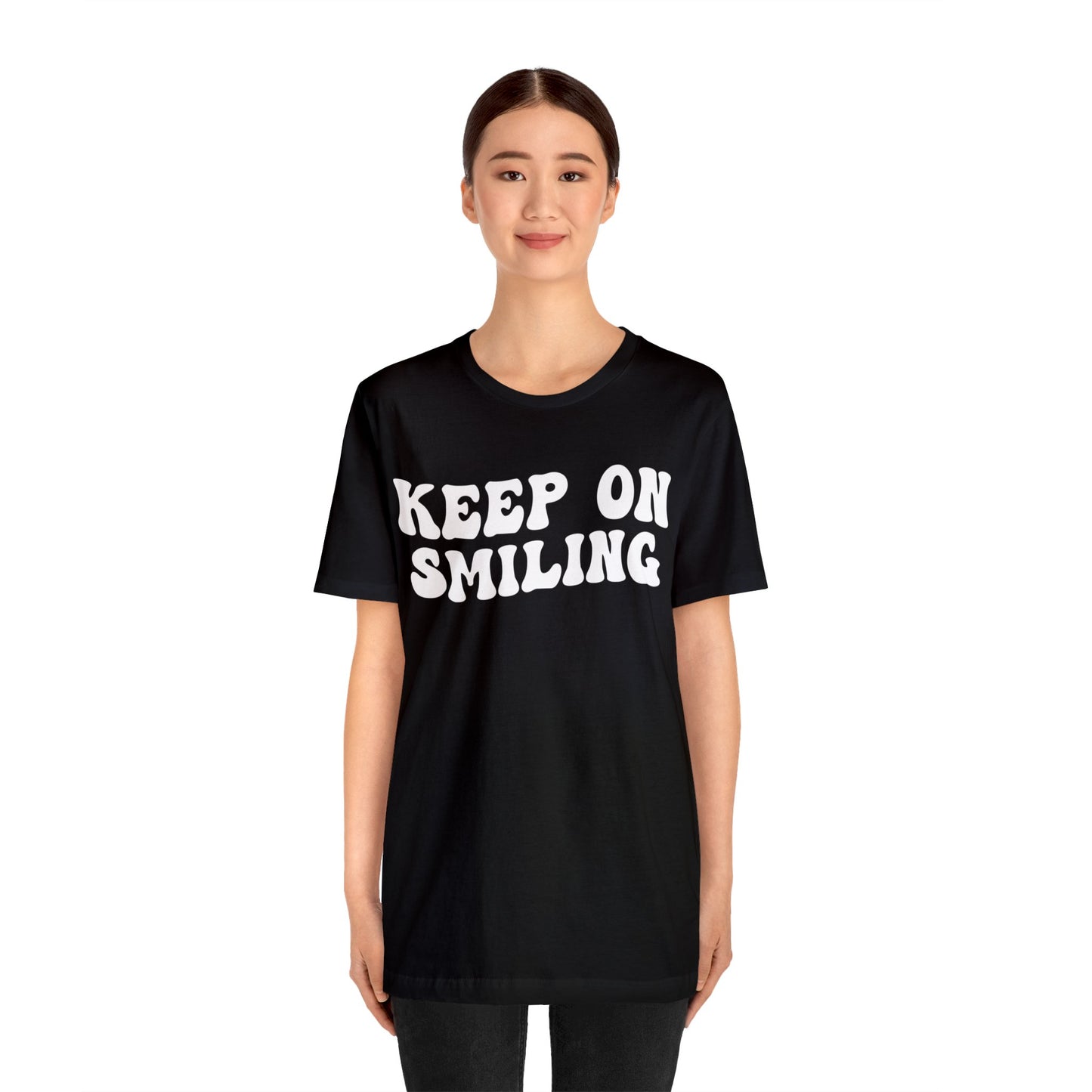 Keep On Smiling Shirt, Encouragement Shirt, Christian Mom Shirt, Positivity Shirt, Be Kind Shirt, Motivational Shirt, T1293