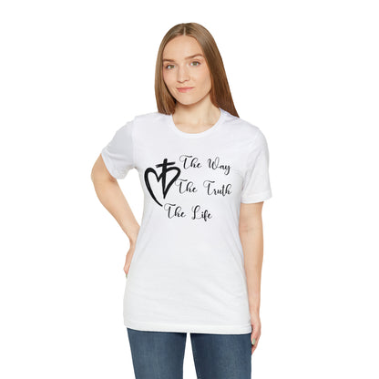 Jesus The Way The Truth The Life Shirt for Women, T253