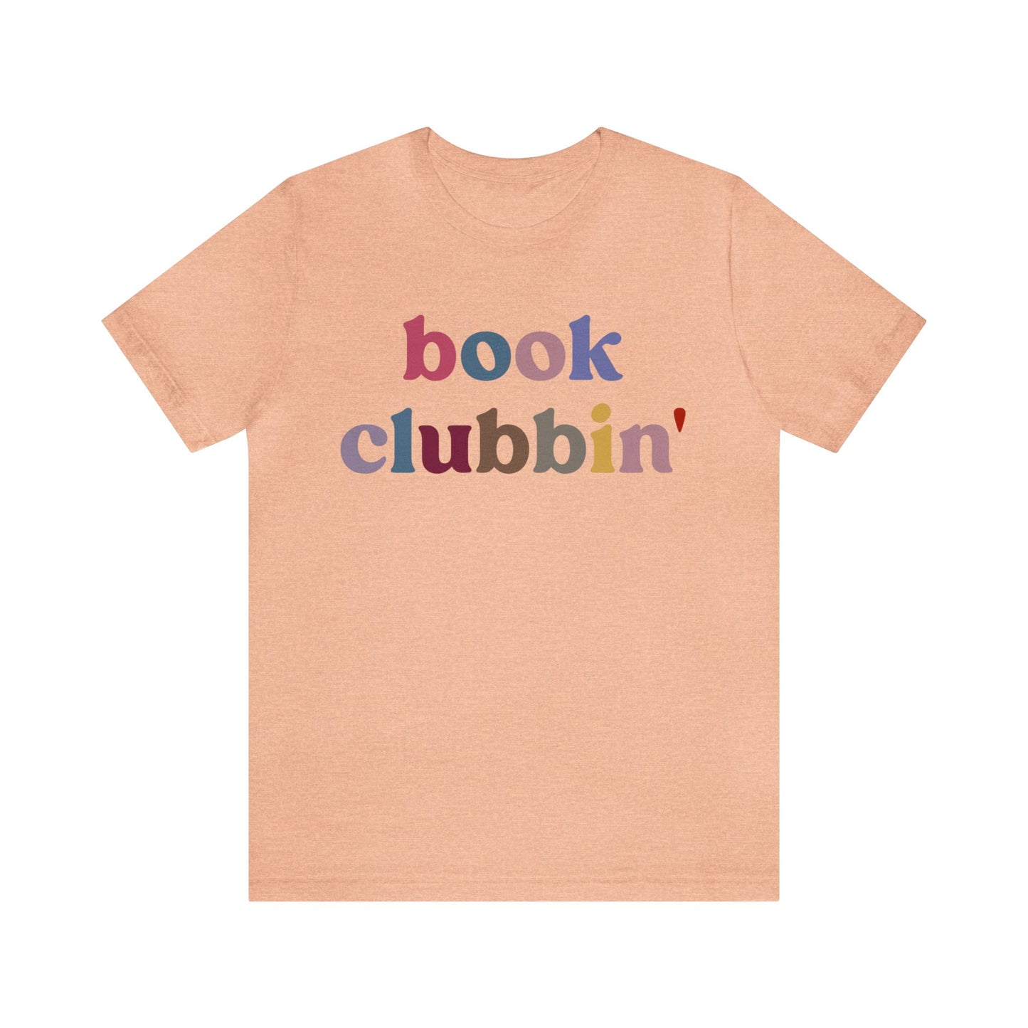 Book Clubbin' Shirt, Librarian Shirt for Bibliophile, Shirt for Teacher, Book Lovers Club Shirt, Book Nerd Shirt, Bookworm Gift, T1172