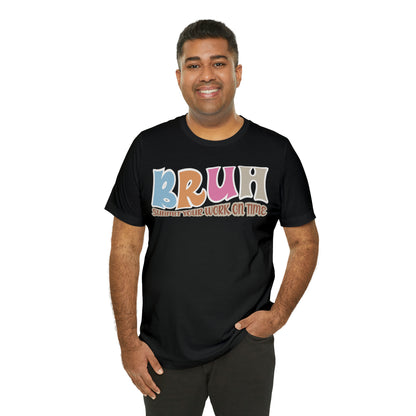 Cool Teacher Shirt, bruh submit your work on time, Bruh Shirt Gift For Teachers, Sarcastic Teacher Tee, Bruh Teacher Tee, T392