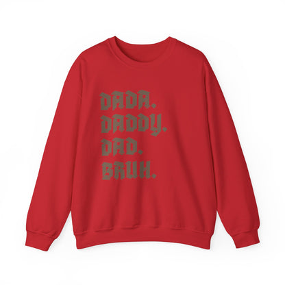 Funny Shirt for Men, Dada Daddy Dad Bruh Sweatshirt, Fathers Day Gift, Gift from Daughter to Dad, Husband Gift, Funny Dad Sweatshirt, S1594