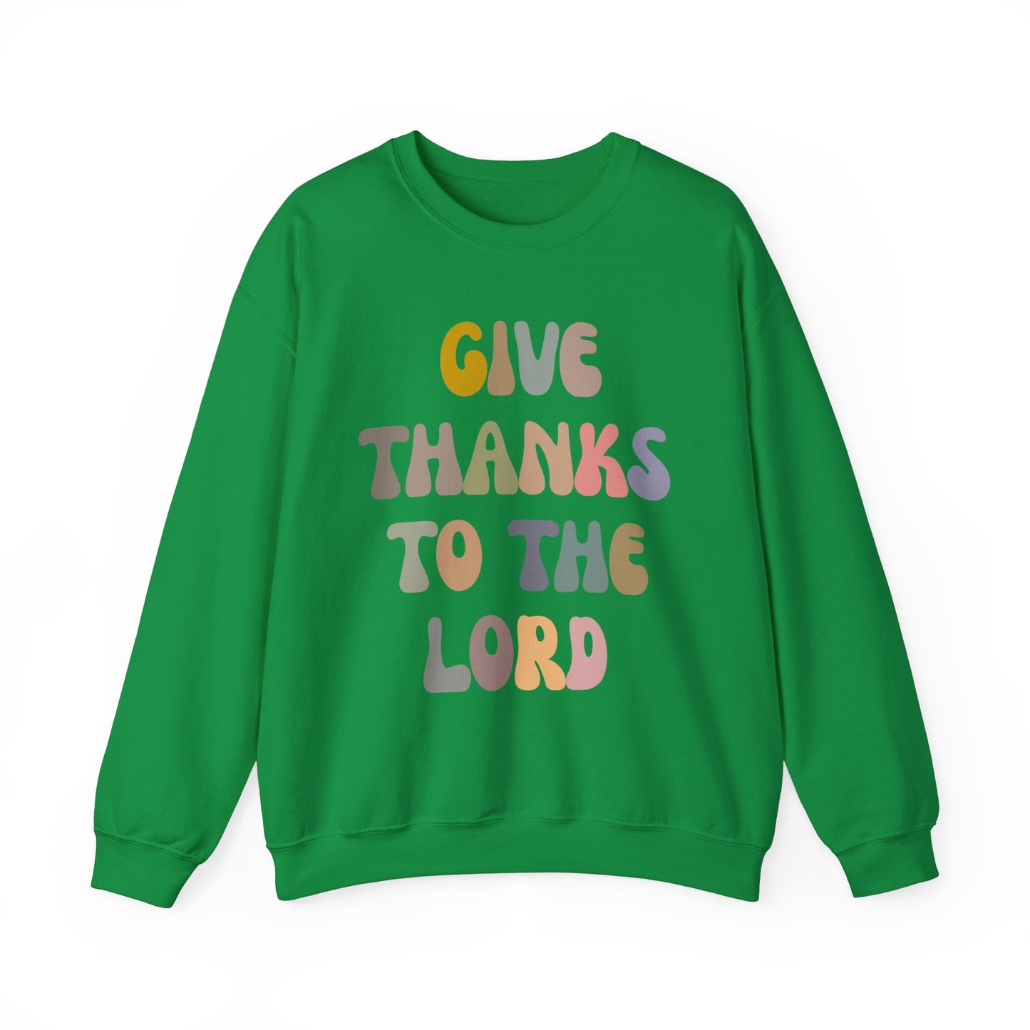 Give Thanks To The Lord Sweatshirt, Jesus Lover Sweatshirt, Godly Woman Sweatshirt, Christian Shirt for Mom, Religious Mom Sweatshirt, S1321