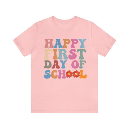 First Day of Class Shirt, Happy First Day Of School Shirt, Back To School Shirt, Retro Teacher Shirt, T501