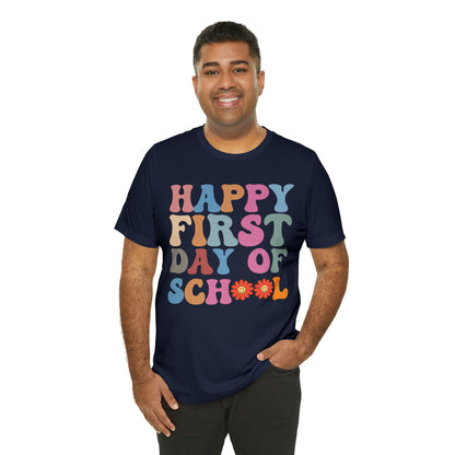 First Day of Class Shirt, Happy First Day Of School Shirt, Back To School Shirt, Retro Teacher Shirt, T501