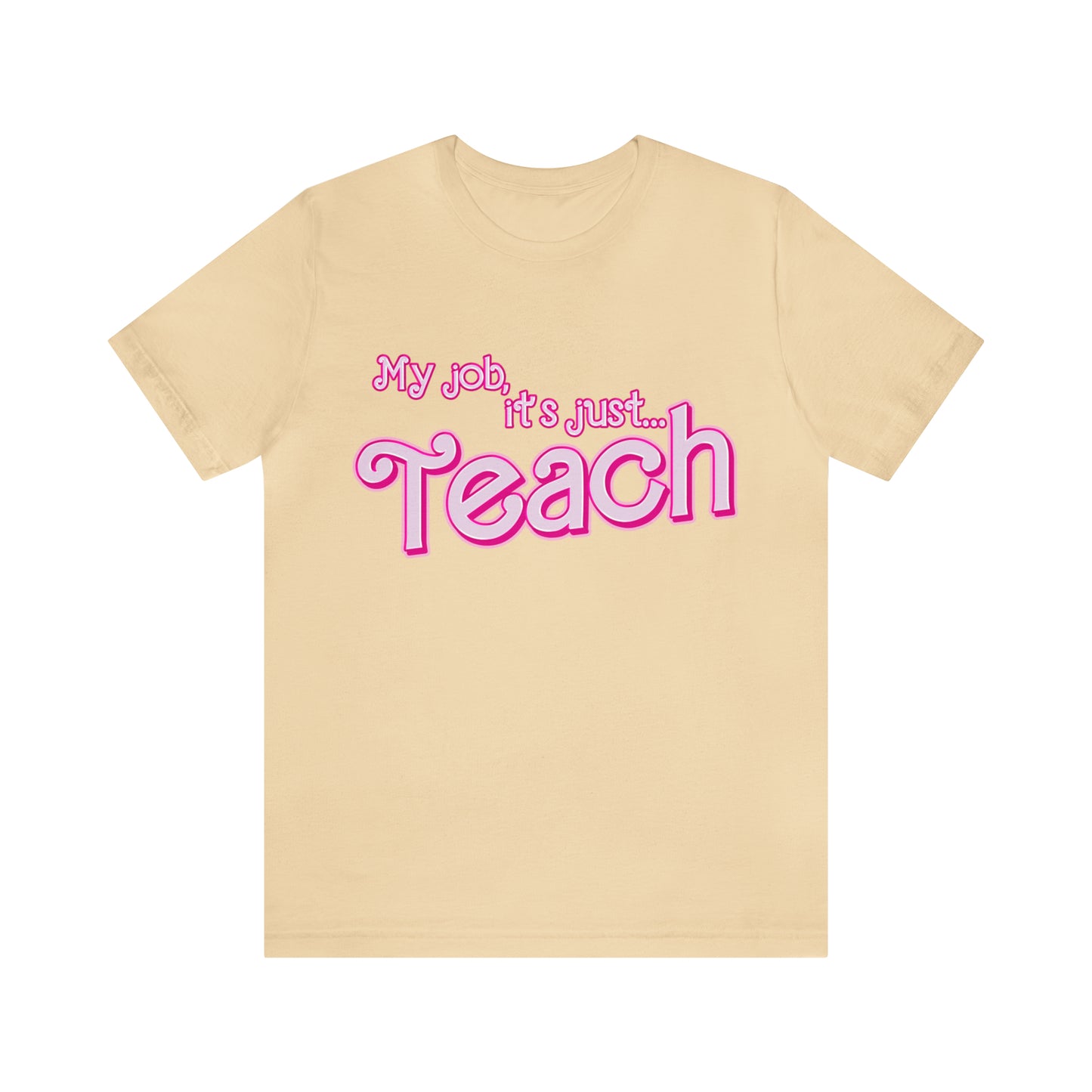 My Job is Teach Shirt, 3D Text Printer Pink Teacher Shirts, Trendy Teacher T Shirt, Retro Back to school, Teacher Appreciation, T804