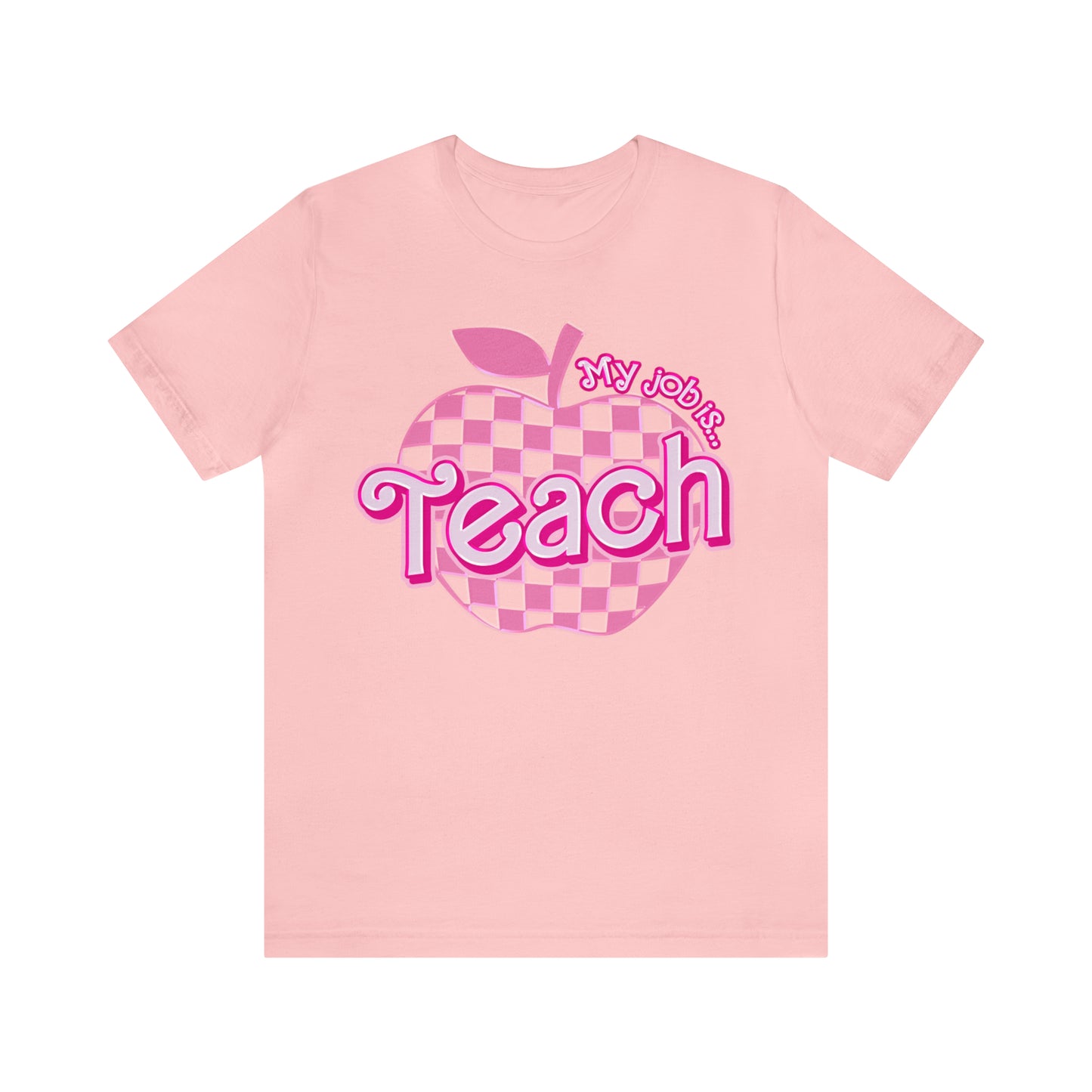 My Job is Teach Shirt, 3D Text Printer Pink Teacher Shirts, Trendy Teacher T Shirt, Retro Back to school, Teacher Appreciation, T803