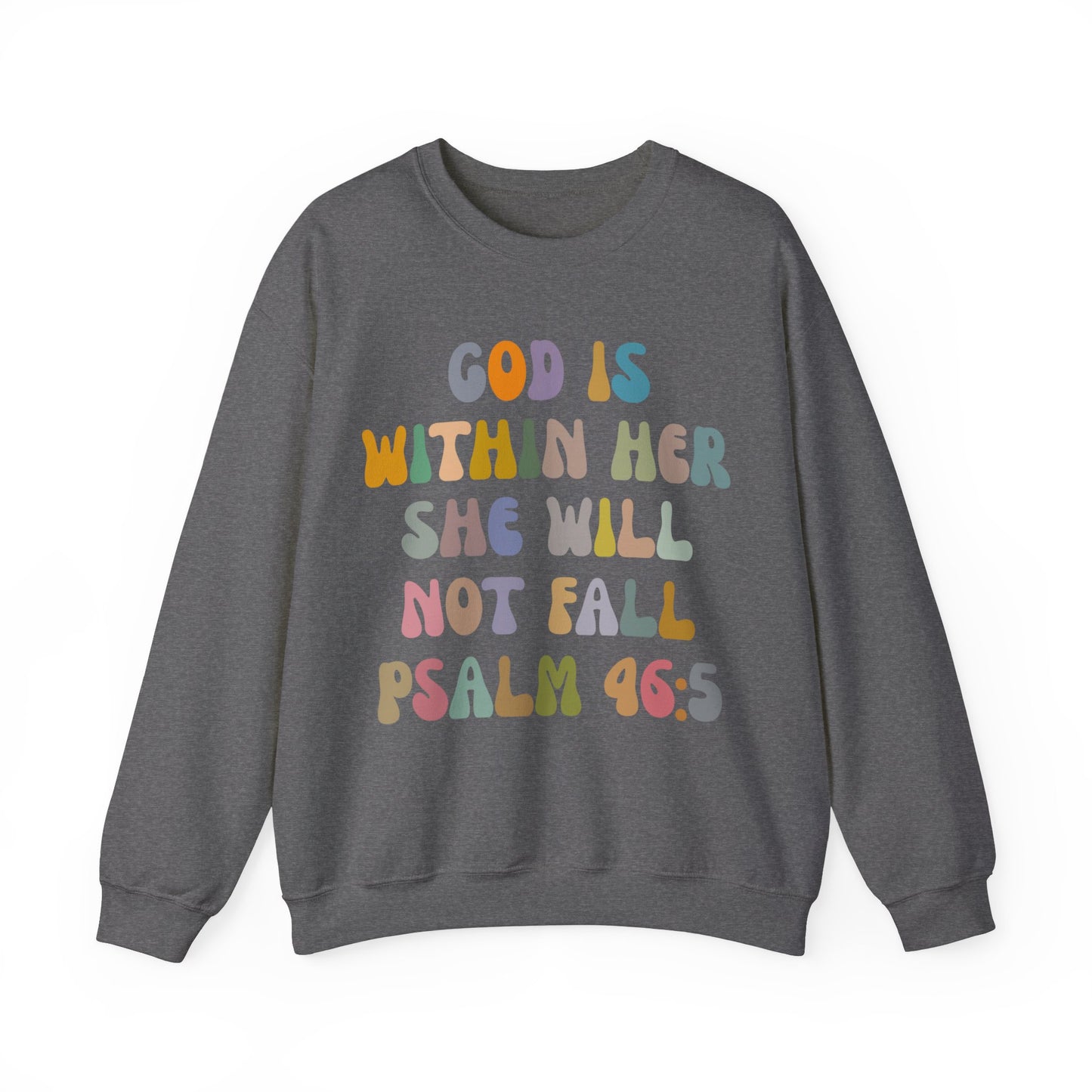 God Is Within Her She Will Not Fall Sweatshirt, Godly Woman Sweatshirt, Religious Women Sweatshirt, Jesus Lover Sweatshirt, S1235