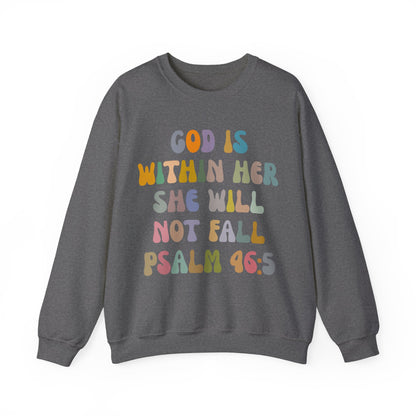 God Is Within Her She Will Not Fall Sweatshirt, Godly Woman Sweatshirt, Religious Women Sweatshirt, Jesus Lover Sweatshirt, S1235