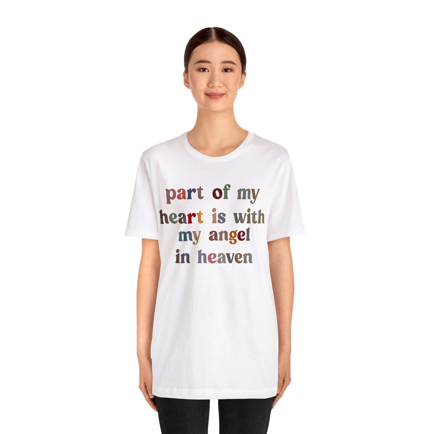 Part Of My Heart Is With My Angel In Heaven Shirt,Inspirational Shirt, Mom Shirt, Happy Life, Positive Shirt, Motivational Shirt, T1298