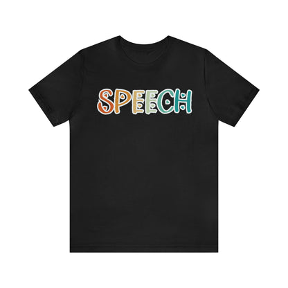 Speech Language Pathologist Shirt, Slp Shirt, Speech Pathology Tee, Speech Therapy Shirt, T361