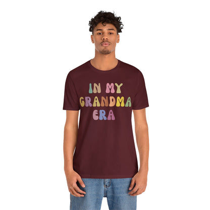 In My Grandma Era Shirt, Cool Grandma Shirt, Gift for Grandma, Proud New Grandma Shirt, Funny Grandma Shirt, Best Grandma Shirt, T1116