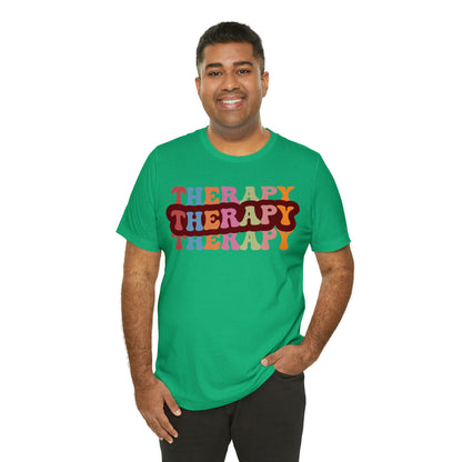 Therapy Tshirt, Speech Therapy Tshirt, Mental Health Tshirt, Social Psychology Tshirt, Occupational Therapy Shirt, T524