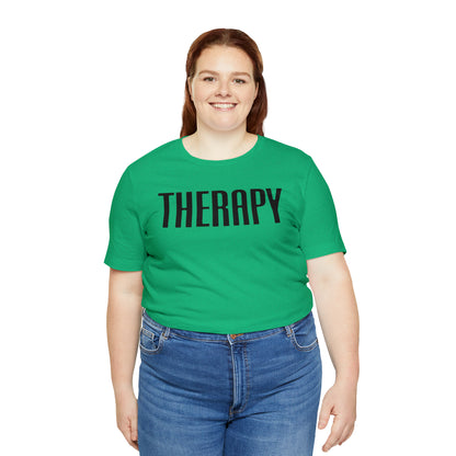 Therapy Tshirt, Speech Therapy Tshirt, Mental Health Tshirt, Social Psychology Tshirt, Occupational Therapy Shirt, T522