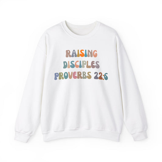 Raising Disciples Proverbs Sweatshirt, Bible Verse Sweatshirt, Godly Woman Sweatshirt, Christian Sweatshirt, Jesus Lover Sweatshirt, S1266