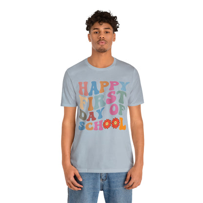 First Day of Class Shirt, Happy First Day Of School Shirt, Back To School Shirt, Retro Teacher Shirt, T502