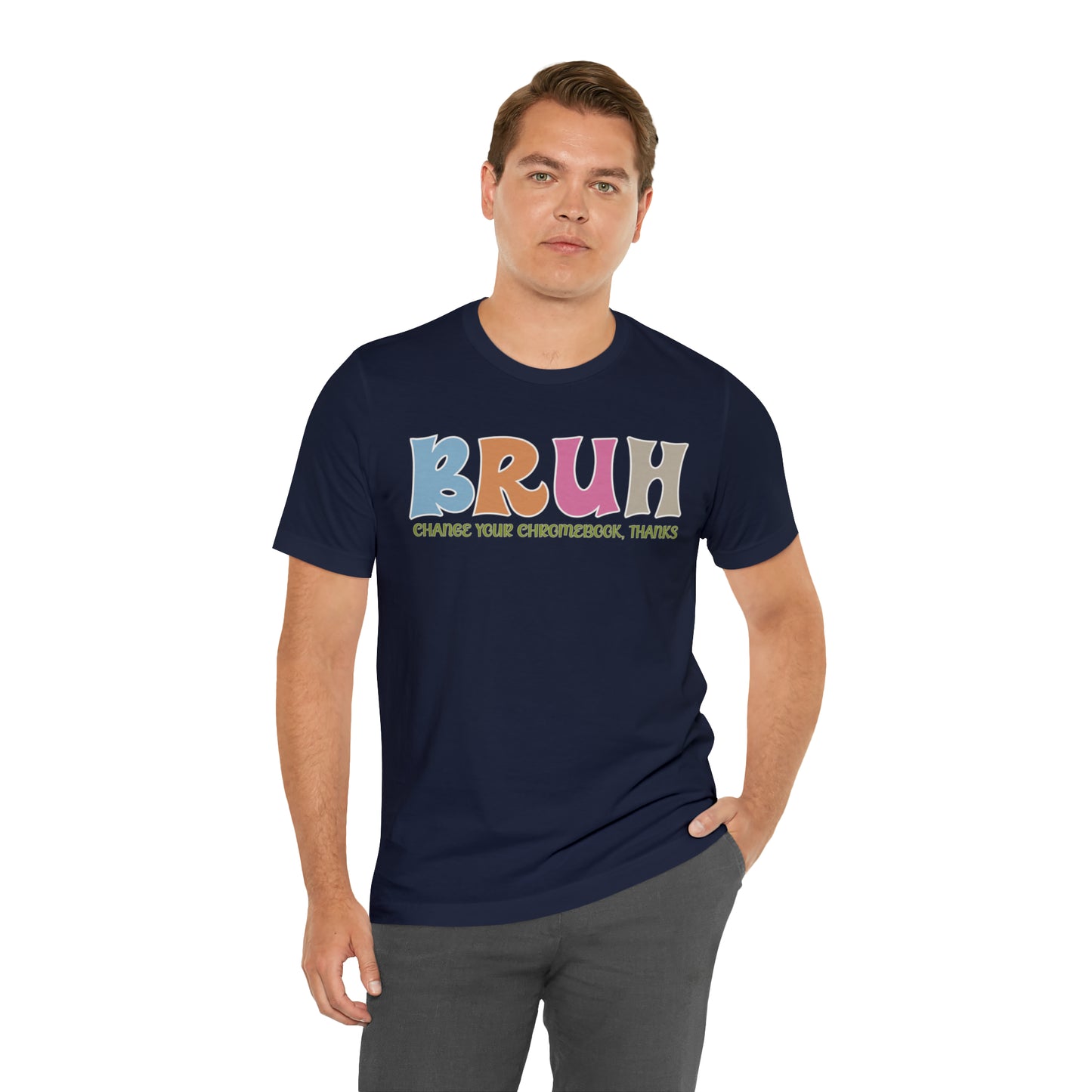 Cool Teacher Shirt, Bruh Shirt Gift For Teachers, Sarcastic Teacher Tee, Bruh Teacher Tee, T390