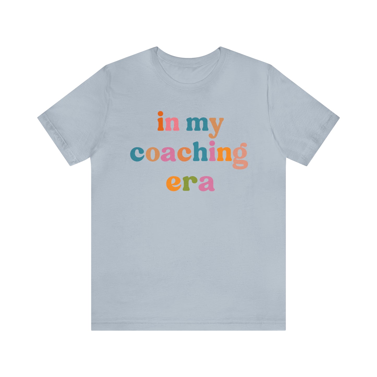 In My Coaching Era Shirt, Retro Coach Shirt, Shirt for Sports Coach, Cute Coaching Shirt, Gift for Coach, T594