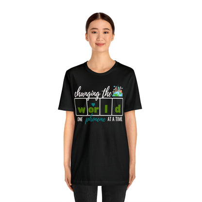 Changing the World One Phoneme at a Time, Science of Reading Shirt, Orthographic Mapping, I Teach Kids to Read Shirt, T241