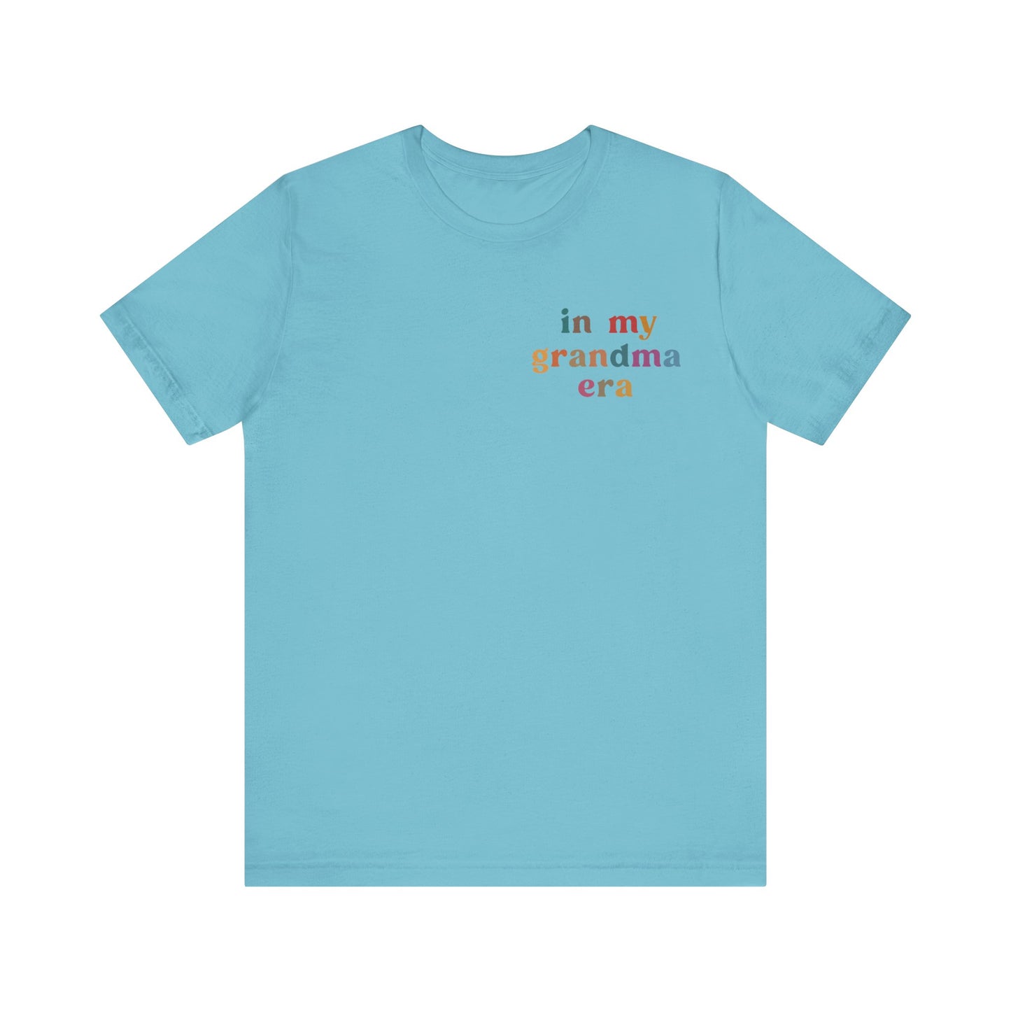 In My Grandma Era Shirt, Cool Grandma Shirt, Gift for Grandma, Proud New Grandma Shirt, Funny Grandma Shirt, Best Grandma Shirt, T1118