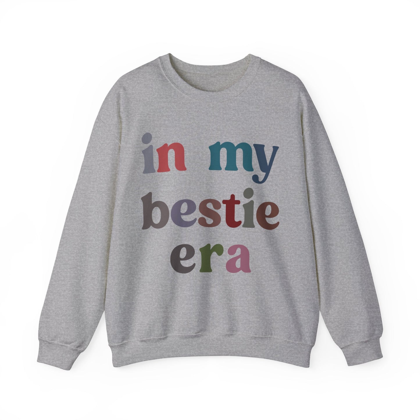 In My Bestie Era Sweatshirt, BFF Shirt for Women, Friendship Gift, Best Friends Forever Sweatshirt, Matching Bestie Sweatshirt, S1427
