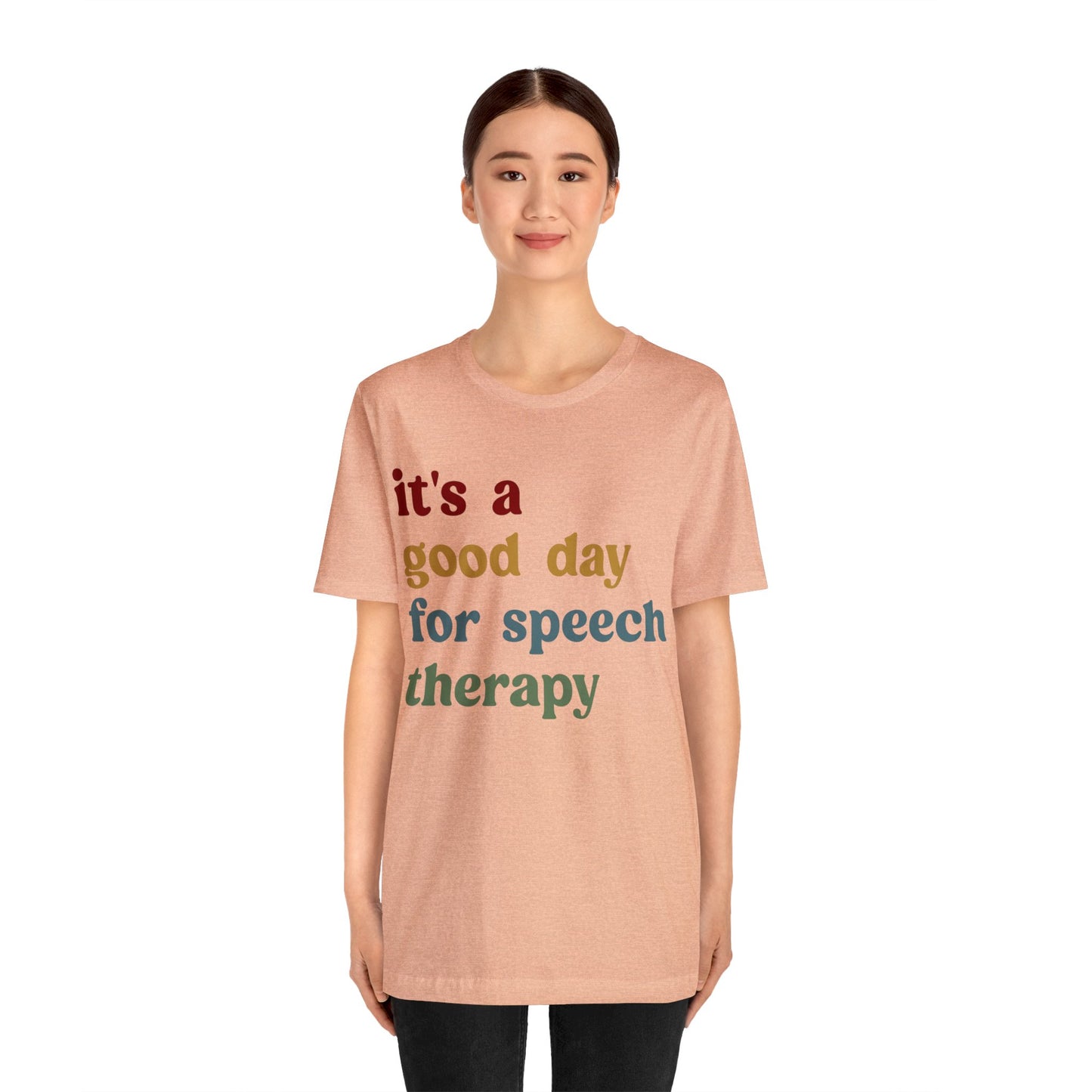 It's A Good Day For Speech Therapy Shirt, Speech Language Pathologist Shirt, Speech Therapist Shirt, Gift for Speech Therapists, T1249