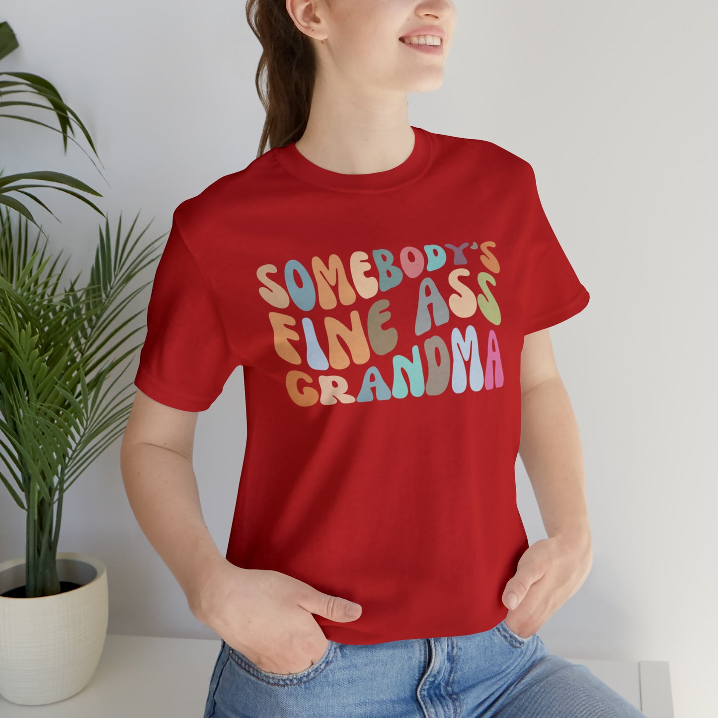 Gift for Funny Grandmas, Somebody's Fine Ass Grandma Shirt, Funny Grandmas Club Shirt, Granny Shirt, Gift from Grandkids, T292