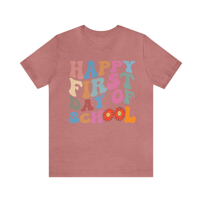 First Day of Class Shirt, Happy First Day Of School Shirt, Back To School Shirt, Retro Teacher Shirt, T502