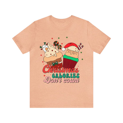 Christmas Calories Don't Count Shirt, Funny Christmas Shirt, Christmas Gift, Xmas calories shirt, Christmas calories, T871