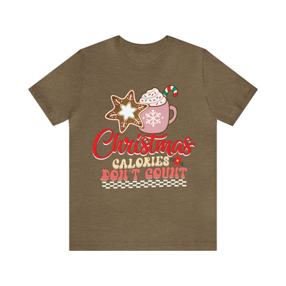 Christmas Calories Don't Count Shirt, Funny Christmas Shirt, Christmas Gift, Xmas calories shirt, Christmas calories, T872