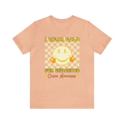 I Wear Gold For Childhood Cancer Awareness Shirt, Gift for Mom, Gold Cancer Ribbon Outfit, Pediatric Cancer Awareness Cute Gift, T779