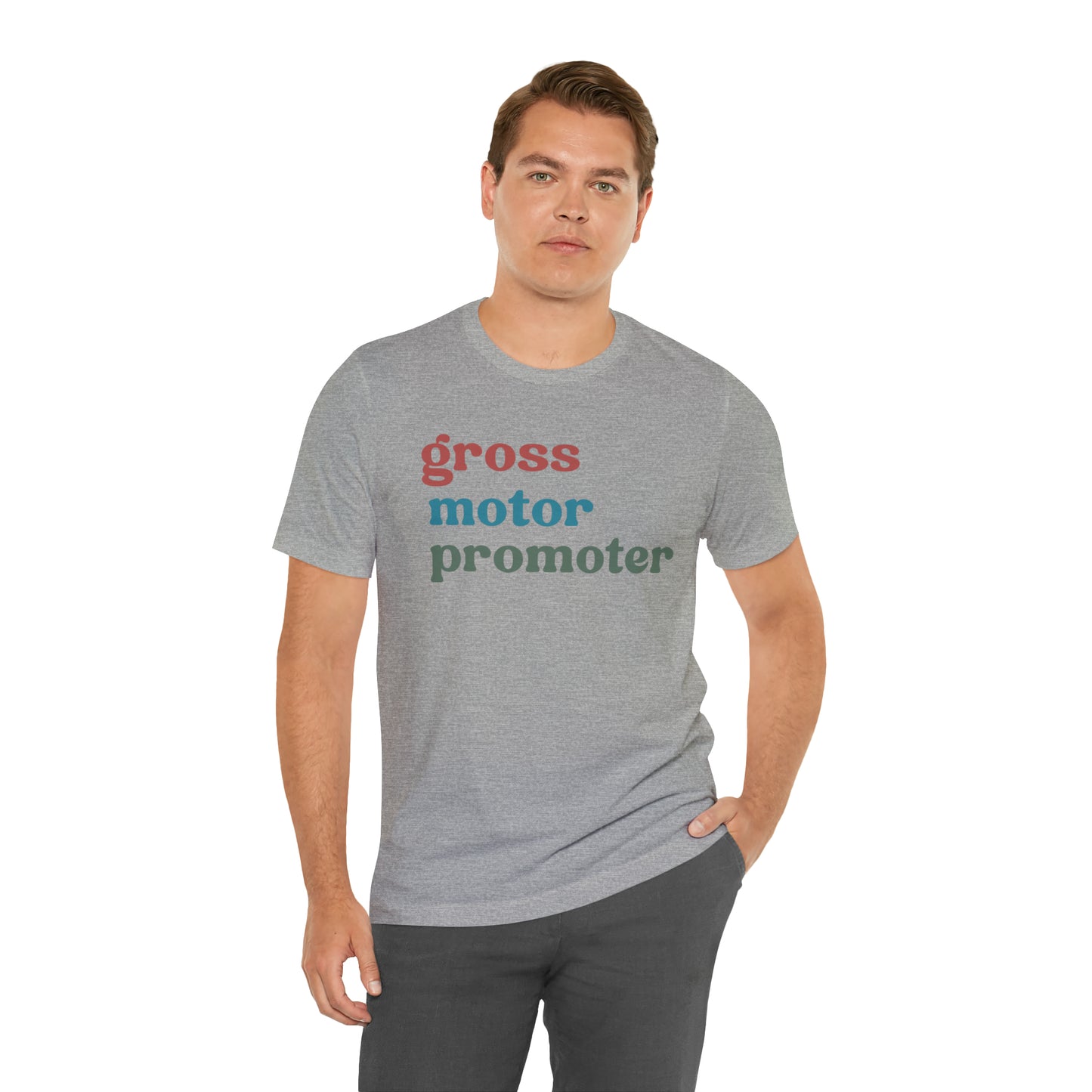 Gross Motor Promoter Shirt, Physical Therapy Graduate, Physical Therapy Shirt, Physical Therapist Shirt for Women, T567