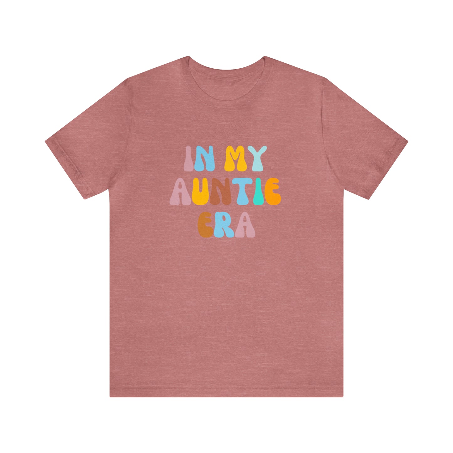 In My Auntie Era Shirt, Shirt for Aunt, Auntie Shirt, Gift for Aunts, Favorite Aunt Shirt, Aunt Gift from Niece, T236