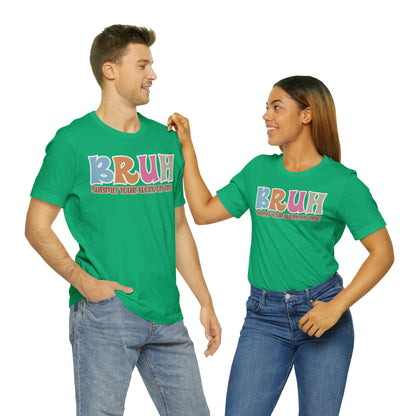 Cool Teacher Shirt, bruh submit your work on time, Bruh Shirt Gift For Teachers, Sarcastic Teacher Tee, Bruh Teacher Tee, T393