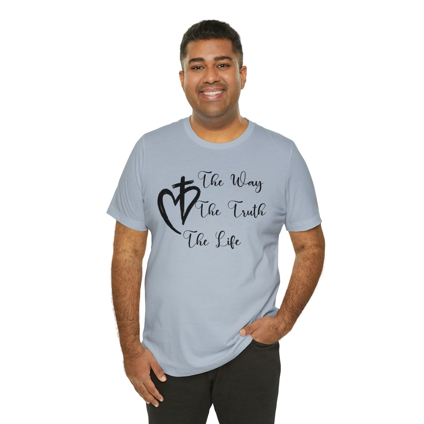 Jesus The Way The Truth The Life Shirt for Women, T253