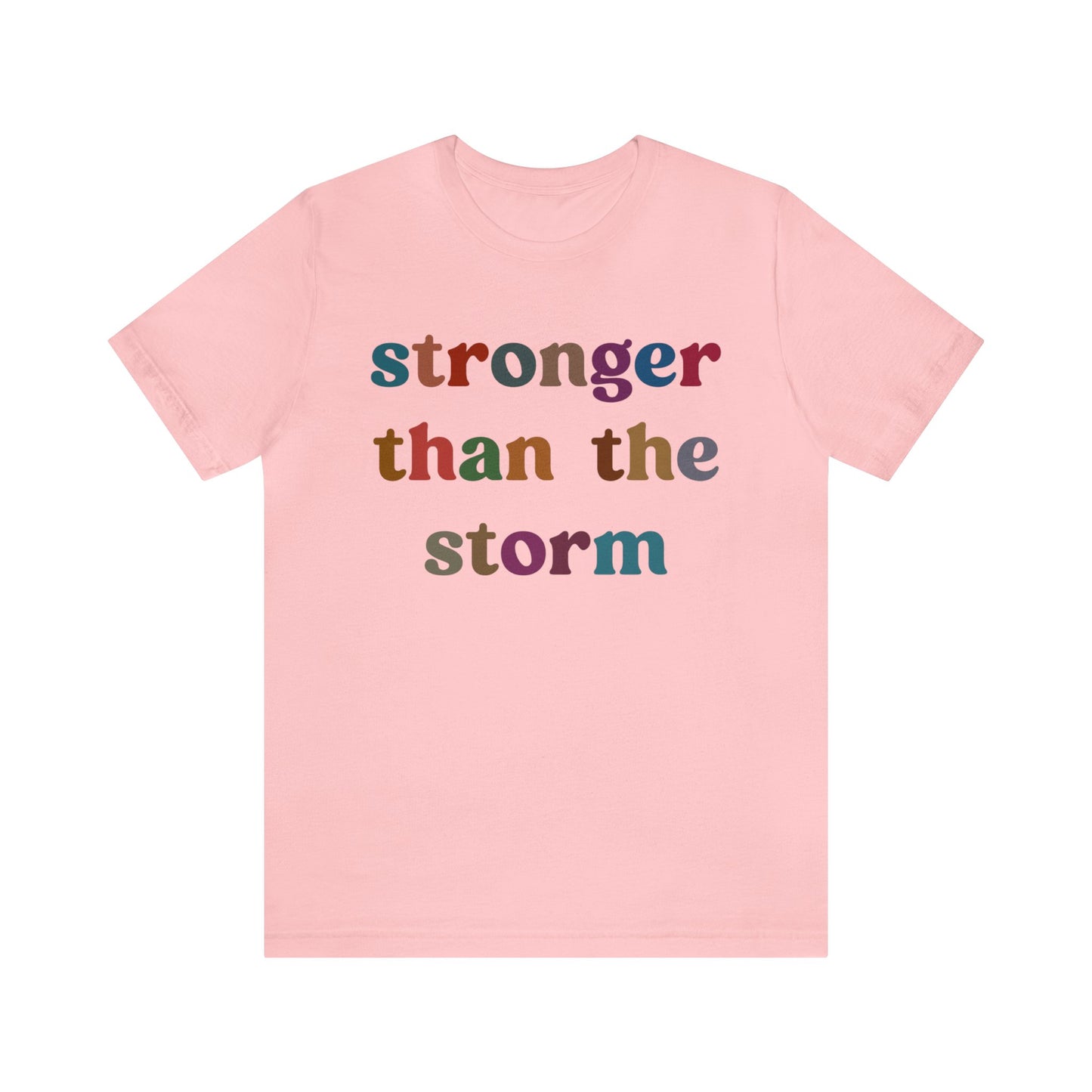 Stronger Than The Storm Shirt, Godly Woman Shirt, Religious Women Shirt, Shirt for Women, Christian Shirt for Mom, Jesus Lover Shirt, T1226