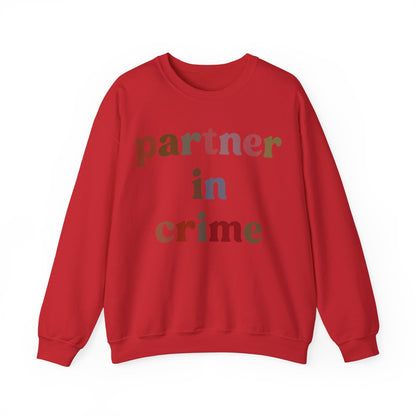 Partner In Crime Sweatshirt, Funny Best Friend Sweatshirt, Matching Besties Sweatshirt, Gift for Best Friend, BFF Sweatshirt, S1286