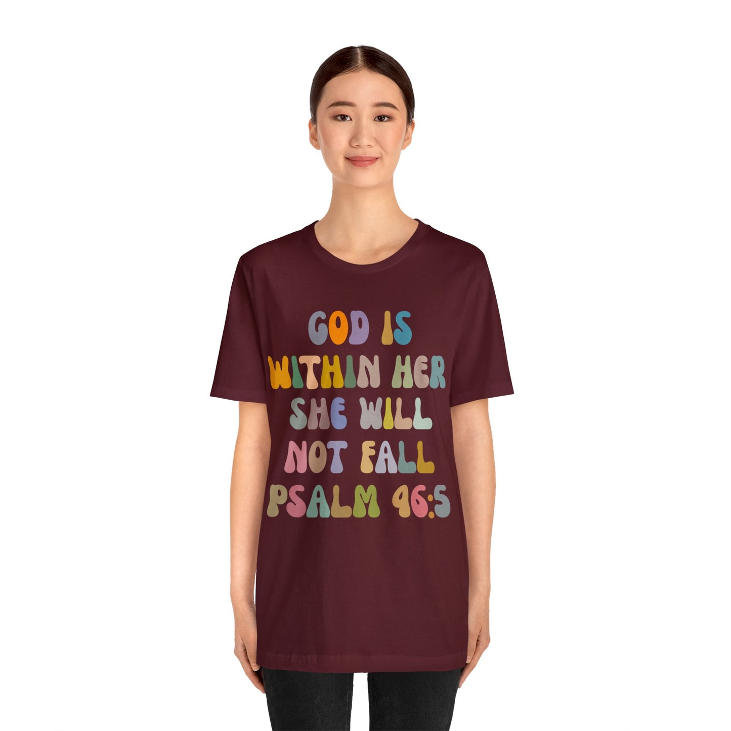 God Is Within Her She Will Not Fall Shirt, Godly Woman Shirt, Religious Women Shirt, Christian Shirt for Mom, Jesus Lover Shirt, T1235