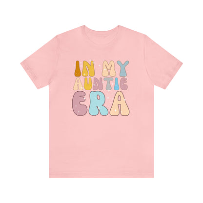 Aunt Gift from Niece, In My Auntie Era Shirt, Auntie Shirt, Gift for Aunts, Favorite Aunt Shirt, Cool Aunt Shirt, T276