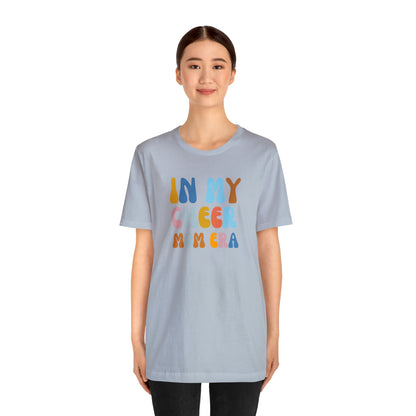 In My Cheer Mom Era shirt, Best Mom Shirt, Mom Life Shirt, Best Mama Shirt, T245