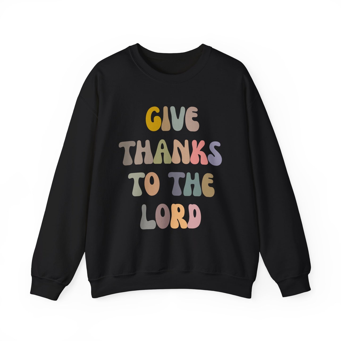 Give Thanks To The Lord Sweatshirt, Jesus Lover Sweatshirt, Godly Woman Sweatshirt, Christian Shirt for Mom, Religious Mom Sweatshirt, S1321