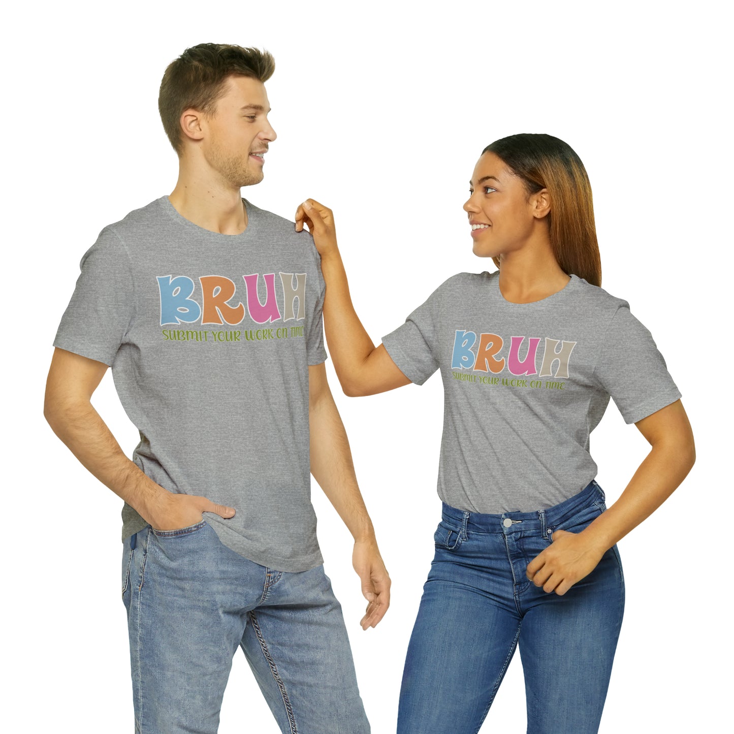 Cool Teacher Shirt, bruh submit your work on time, Bruh Shirt Gift For Teachers, Sarcastic Teacher Tee, Bruh Teacher Tee, T391