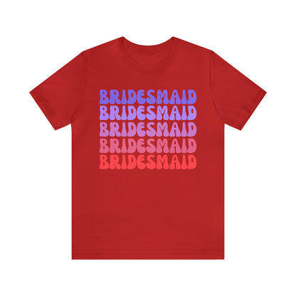 Retro Bridesmaid TShirt, Bridesmaid Shirt for Women, T285