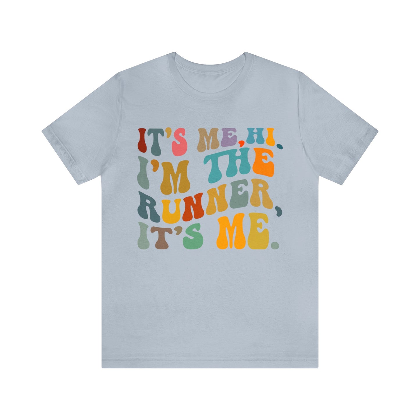 It's Me Hi I'm The Runner It's Me Shirt, Gift for Marriage Runner, Wedding Party Shirt, Retro Runner Shirt, Wedding Runner Shirt, T969