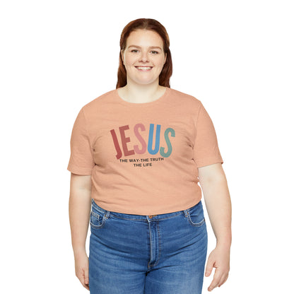 Jesus Tee for Christian Apparel, Jesus The Way The Truth The Life Shirt, Retro Christian Tshirt, T354