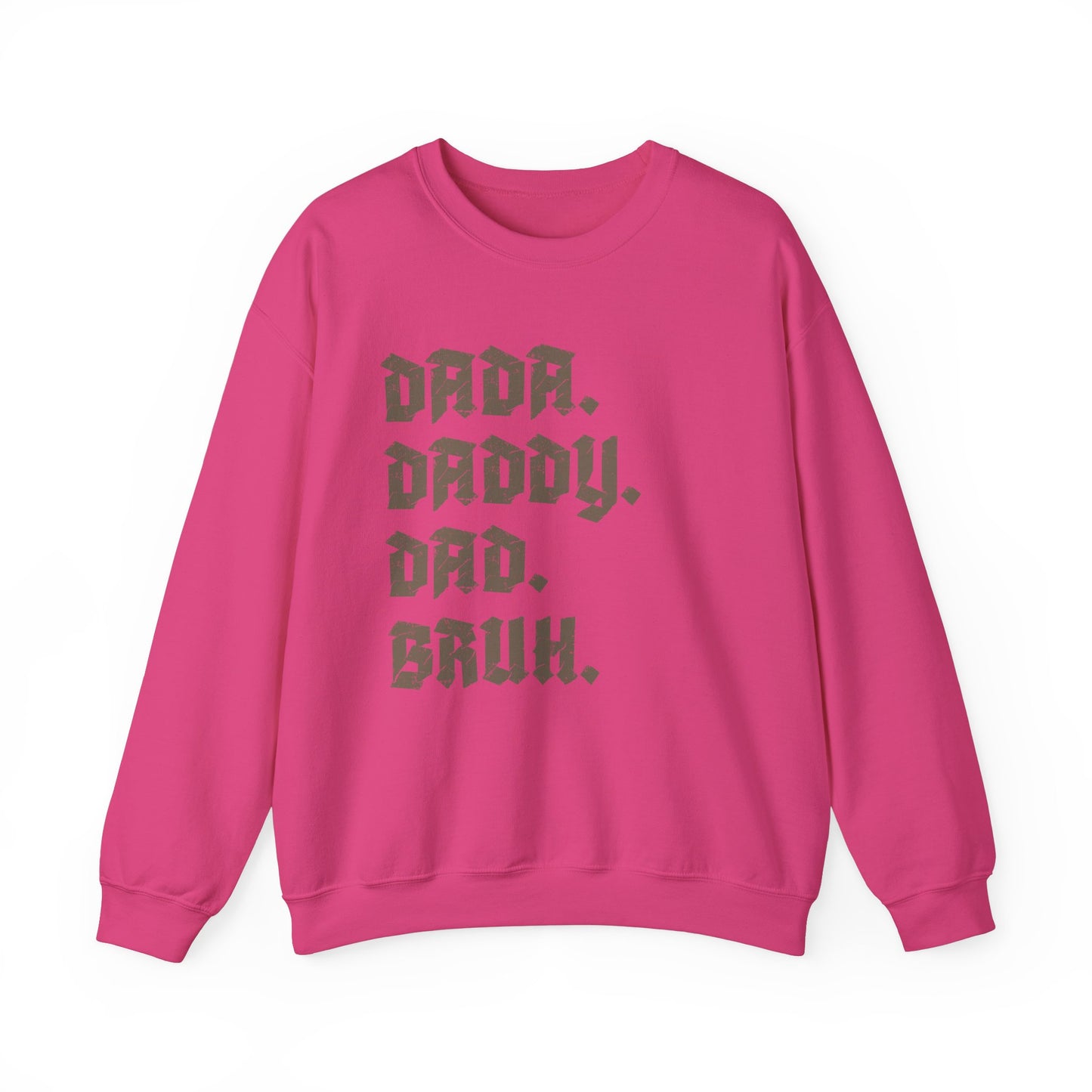 Funny Shirt for Men, Dada Daddy Dad Bruh Sweatshirt, Fathers Day Gift, Gift from Daughter to Dad, Husband Gift, Funny Dad Sweatshirt, S1594